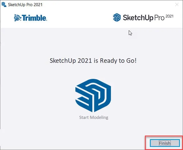 Hướng dẫn tải và cài đặt Sketchup 2021 - Đã test thành công 8 Bấm chọn Finish để kết thúc cài đặt