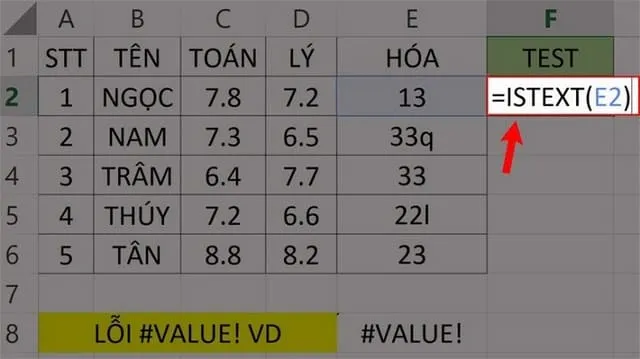 Hướng dẫn cách sửa lỗi VALUE trong Excel đơn giản hiệu quả 5 Tạo thêm ô TEST và kiểm tra bằng cách sử dụng hàm ISTEXT