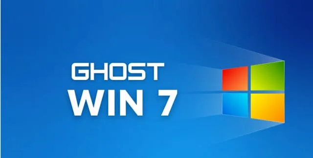 Tìm hiểu Ghost Win 7 là gì
