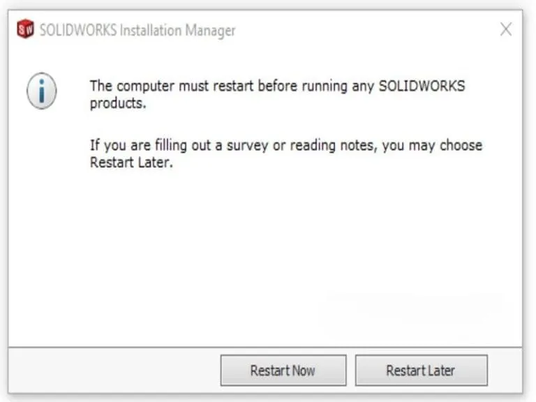 Link tải đầy đủ và hướng dẫn cài Solidworks 2019 - Đã test 15 Chọn restart later để tiếp tục crack