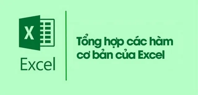 Tổng Hợp Các Hàm Cơ Bản Trong Excel Hay Dùng Nhất 1 Tổng hợp các hàm cơ bản trong excel