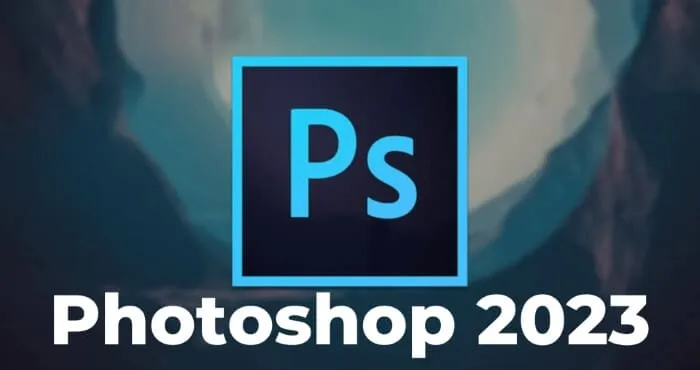 Phần mềm Photoshop 2023